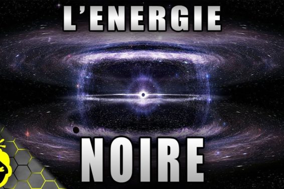 10 CHOSES à SAVOIR sur l’ENERGIE NOIRE de L’UNIVERS