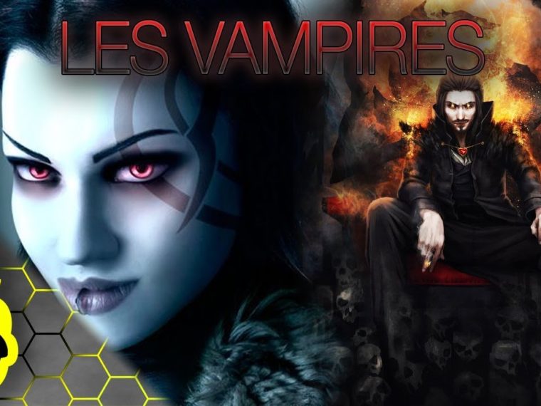 10 différents TYPES de VAMPIRES