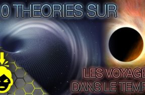 10 THÉORIES sur les VOYAGES DANS LE TEMPS